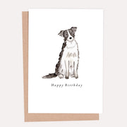 Illustrated border collie birthday card, reading Happy Birthday and blank inside
