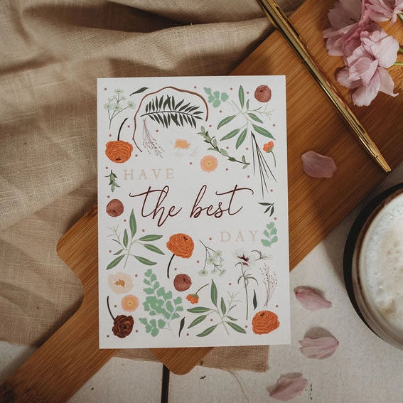 'Have the Best Day' Botanical Everyday Just Because Card