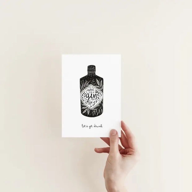 Lets Get Drunk! Illustrated bottle of gin greeting card. Juniper Press