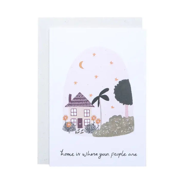 'Home is where your people are' - Greeting Card - From Victoria Shop