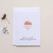 'Simple moments with you are my favourite' - A6 Greeting card
