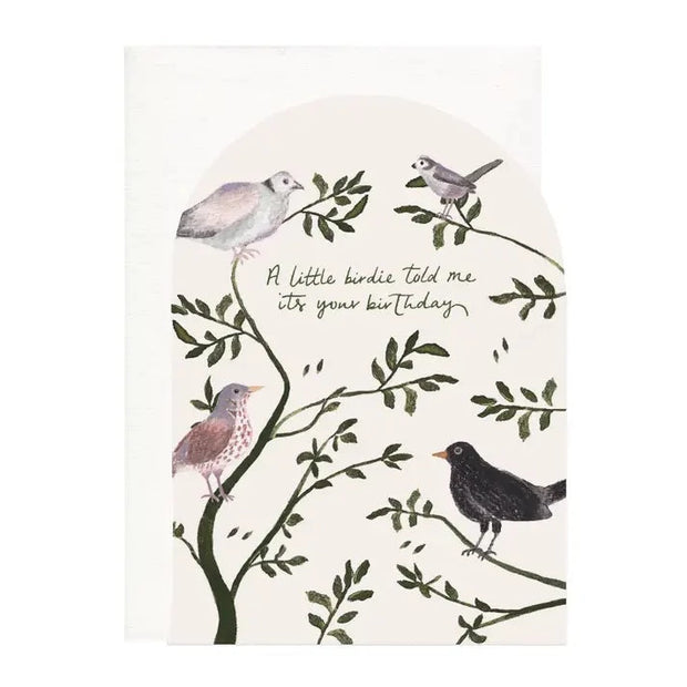 A little birdie told me it's your birthday A6 greeting card