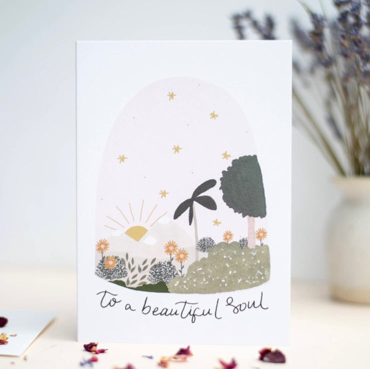 To a Beautiful Soul - Greeting Card