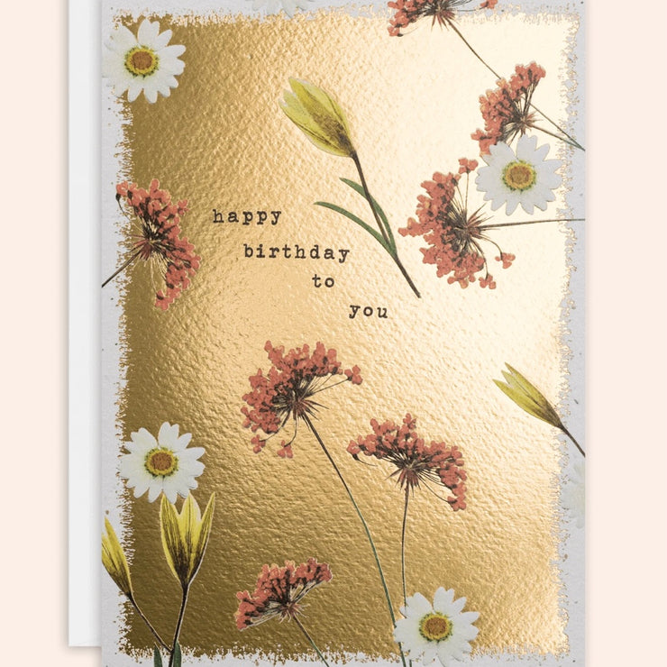 'Happy Birthday to You’ Pressed Flower Gold Foil Greeting Card